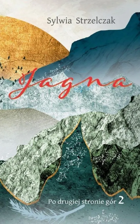 Jagna. Po drugiej stronie gór. Tom 2