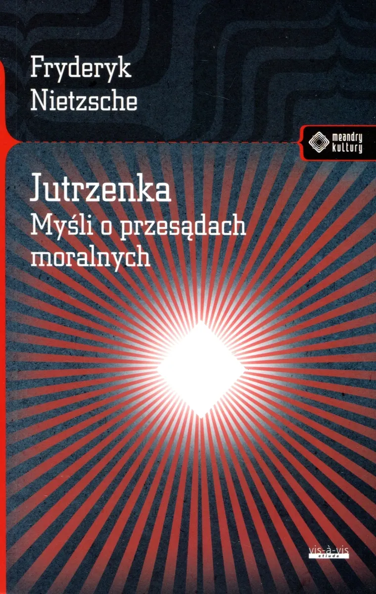 Jutrzenka. Myśli o przesądach moralnych