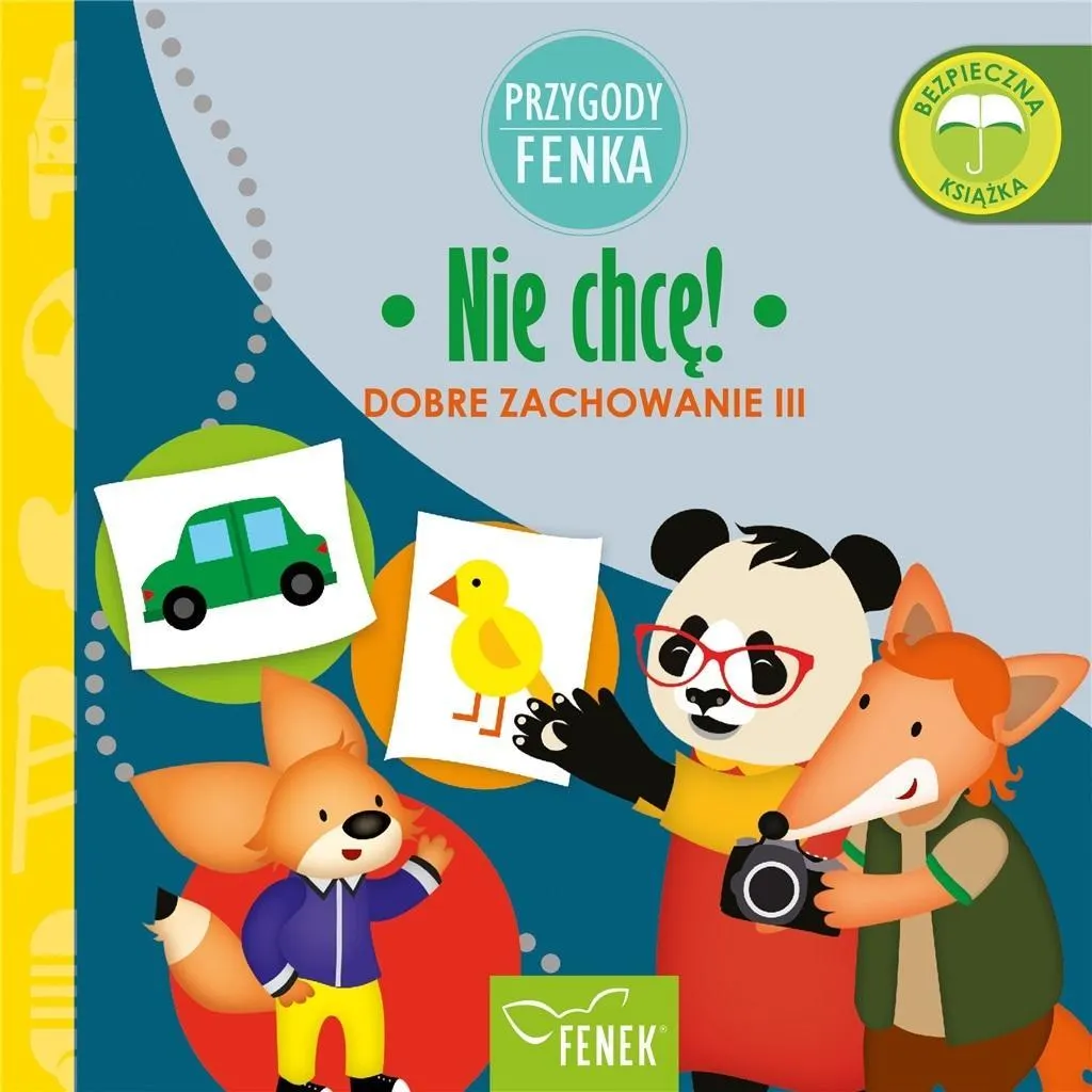 Nie chcę! Dobre zachowanie III