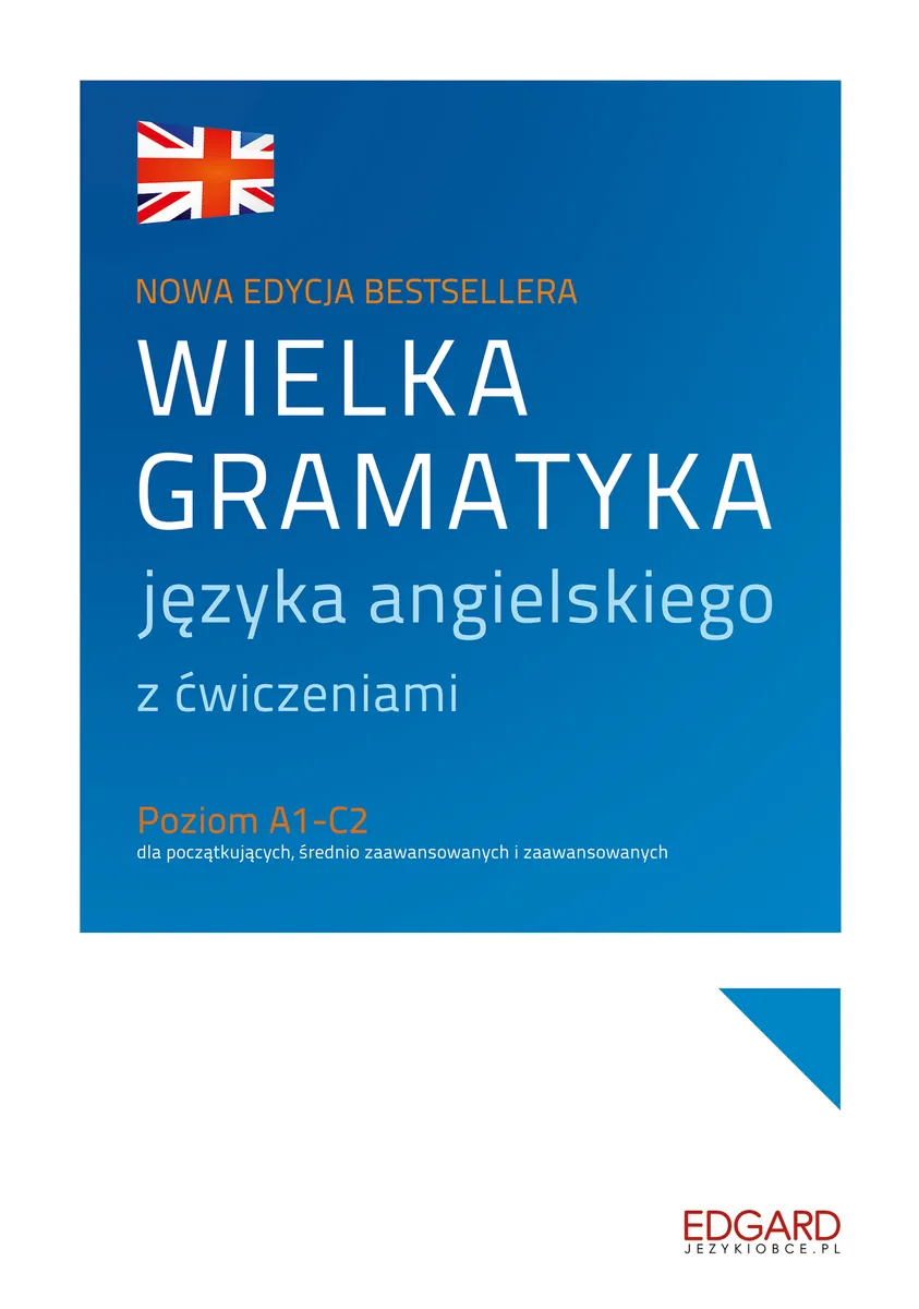 Wielka gramatyka języka angielskiego. Wielka gramatyka