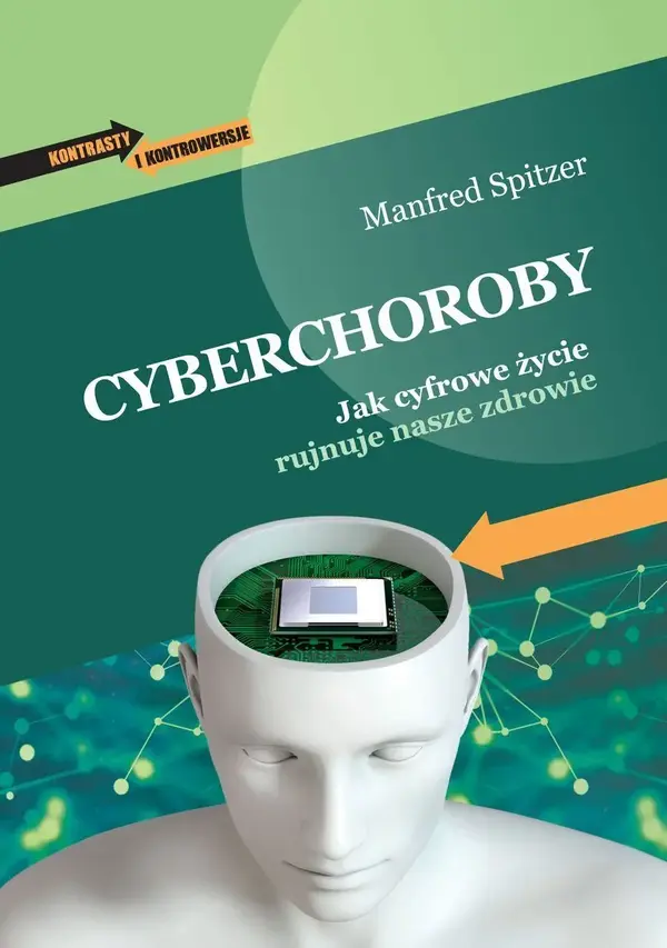 Cyberchoroby. Jak cyfrowe życie rujnuje nasze zdrowie