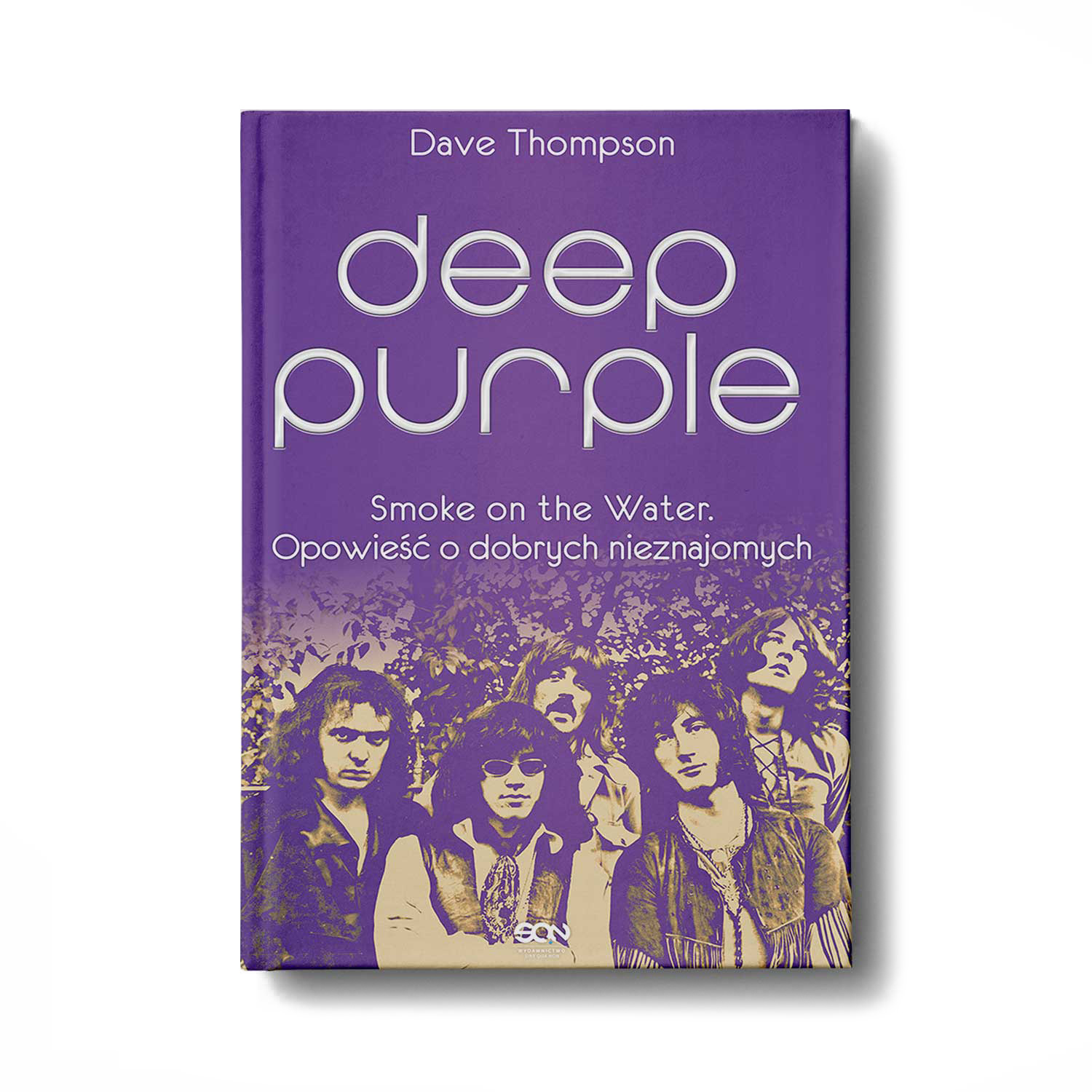Deep Purple. Opowieść o dobrych nieznajomych