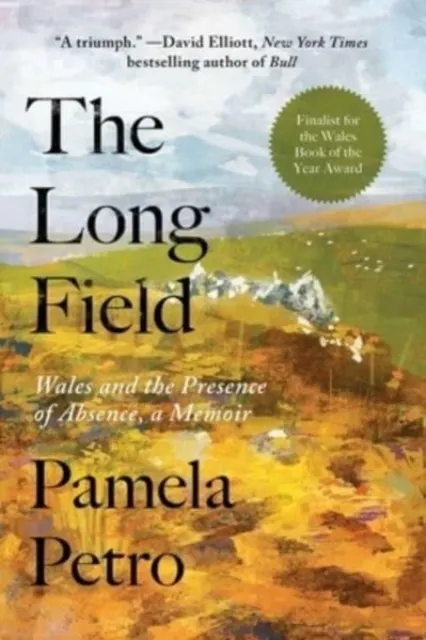 The Long Field: Wales and the Presence of Absence