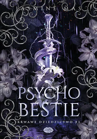 Psychobestie. Trylogia Krwawe dziedzictwo