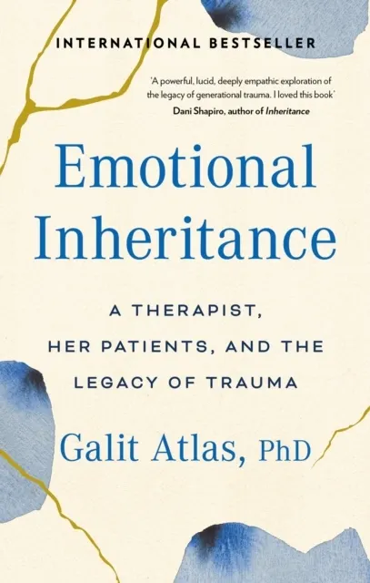 Emotional Inheritance: Moving Beyond The Legacy Of Trauma