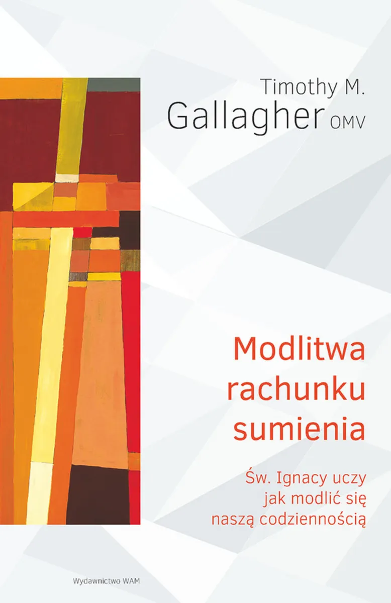 Modlitwa rachunku sumienia. Św. Ignacy uczy, jak modlić się naszą codziennością