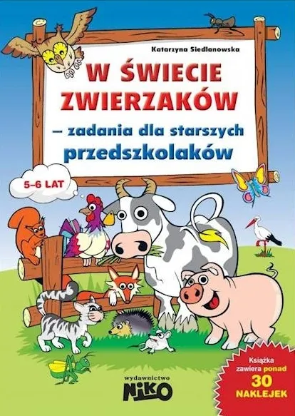 W świecie zwierzaków. Zadania dla starszych przedszkolaków