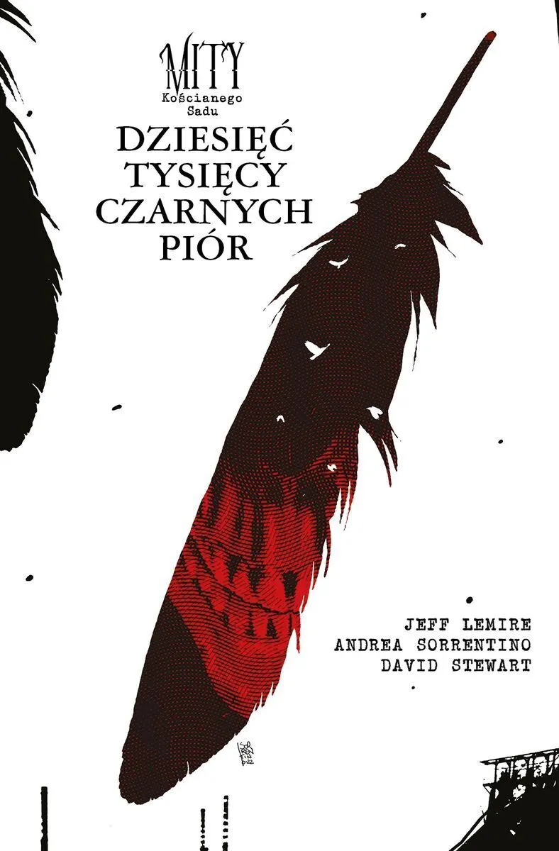 Mity Kościanego Sadu. Dziesieć tysięcy czarnych piór