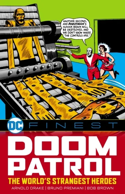 : Doom Patrol: The World's Strangest Heroes