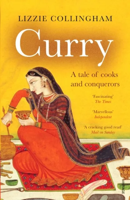 Curry. A Tale of Cooks and Conquerors