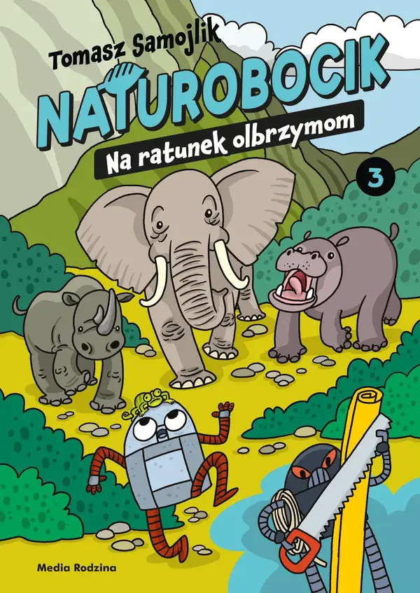 Naturobocik. Tom 3. Na ratunek olbrzymom