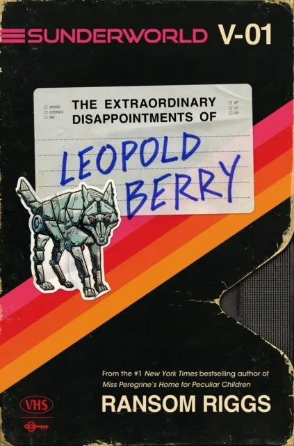 , Vol. I: The Extraordinary Disappointments of Leopold Berry