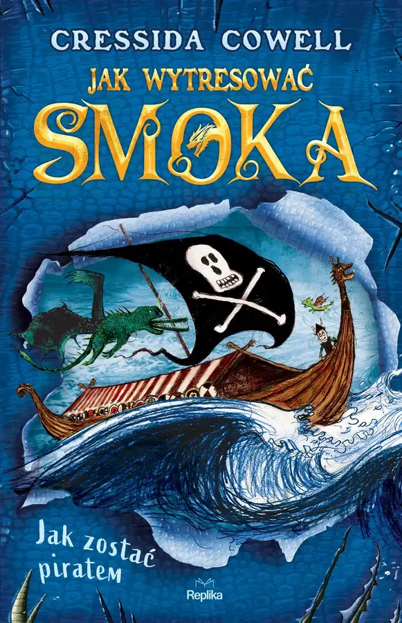 Jak zostać piratem. Jak wytresować smoka. Tom 2