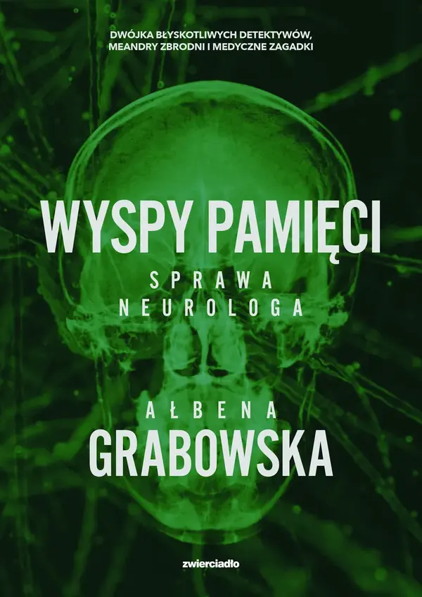 Wyspy pamięci. Sprawa neurologa