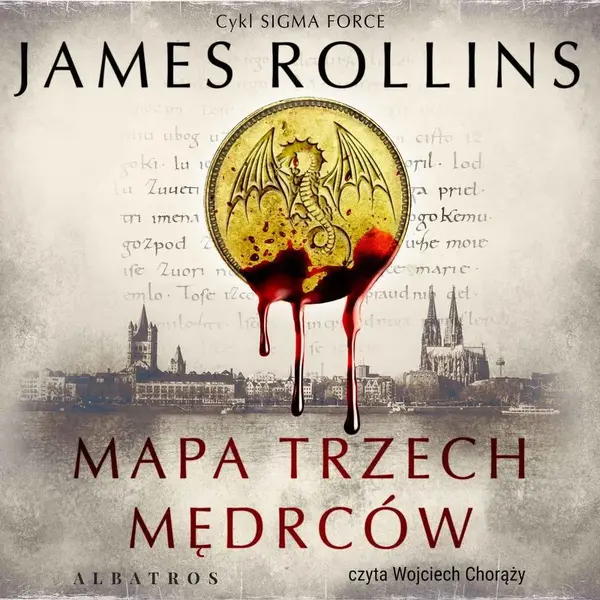 Mapa trzech mędrców. Sigma Force. Tom 2